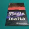 MAGIA &Icirc;NALTĂ /PAUL ȘTEFĂNESCU /1997 * 56
