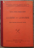 Lucrari de lemnarie (manual pentru trupele de geniu)// 1954, Alta editura