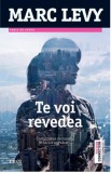 Te voi revedea | Marc Levy, 2019, Trei