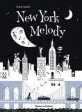 New York Melody | Helene Druvert, Thames &amp; Hudson Ltd