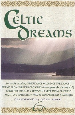 Casetă audio Celtic Spirit &amp;lrm;&amp;ndash; Celtic Dreams, originală foto
