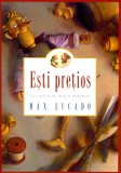 Esti pretios | Max Lucado, Martinez Sergio