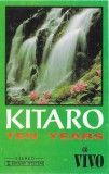 Casetă audio Kitaro - Ten Years (Compilație), Vivo, Rom&acirc;nia, Stare Foarte Bună