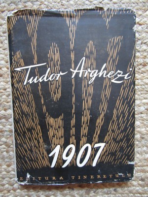Tudor Arghezi - 1907 (Editia: 1955) foto