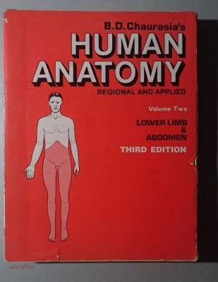 Human Anatomy Regional and Applied - Volum 2- Lower Limb &amp;amp; Abdomen - Chaurasia&amp;#039;s foto