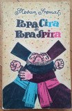 Popa Cira si Popa Spira - Stevan Sremat// semnatura Ion Caramitru