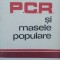 P.c.r. Si Masele Populare - Gh. I. Ionita , E785