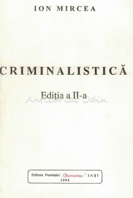 Criminalistica - Ion Mircea foto