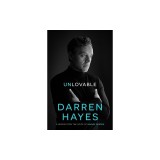 Unlovable: A Memoir from the Voice of Savage Garden