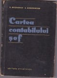 V STANESCU, A. KERESZTES - CARTEA CONTABILULUI SEF 1960