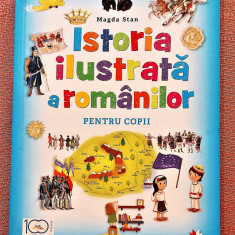Istoria ilustrată a romanilor pentru copii. Editura Litera, 2018 - Magda Stan