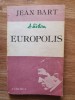 EUROPOLIS - Jean Bart (editura Junimea)