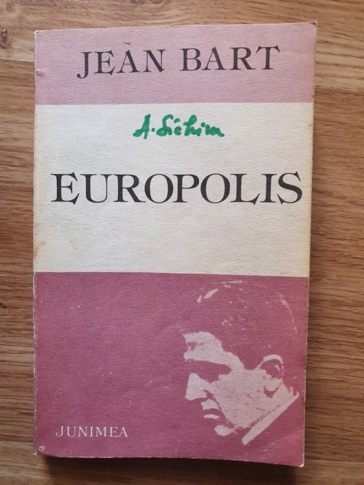 EUROPOLIS - Jean Bart (editura Junimea)