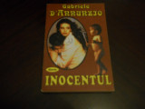 Inocentul - Gabriele D&#039;Annunzio - 1993, Alta editura