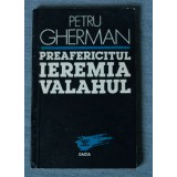 Petru Gherman - Preafericitul Ieremia Valahul