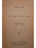 Pierre Louys - Afrodita (Editia: Editie interbelica)