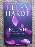 BLUSH , SERIA BLACK ROSE , CARTEA I de HELEN HARDT , 2024