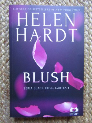 BLUSH , SERIA BLACK ROSE , CARTEA I de HELEN HARDT , 2024 foto