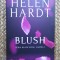 BLUSH , SERIA BLACK ROSE , CARTEA I de HELEN HARDT , 2024