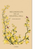 Necunoscuta de la Wildfell Hall - Andrei Bantas, Anne Bronte