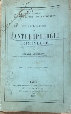 L anthropologie criminelle (Antropologie criminala- carte in franceza) - Cesare Lombroso foto