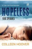 Hopeless. Fara speranta - Colleen Hoover
