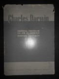 Charles Darwin - Expresia emotiilor la om si animale. Despre instinct