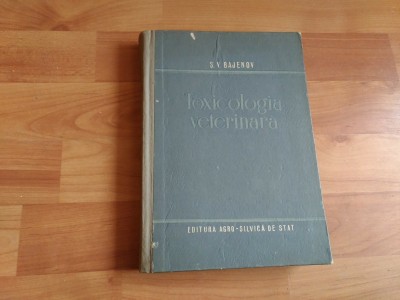 TOXICOLOGIA VETERINARA-S. V. BAJENOV foto