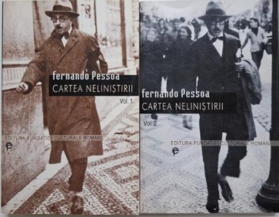 Cartea nelinistirii (2 volume) &amp;ndash; Fernando Pessoa foto