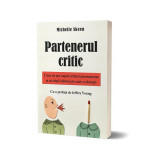 Partenerul critic - Paperback brosat - Dr. Michelle Skeen - Psihobooks