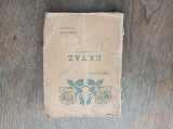 Cumpara ieftin MARIA BAIULESCU- EXTAZ, POEZII, 1908* EDITURA MINERVA