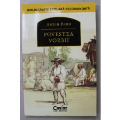 POVESTEA VORBII de ANTON PANN , 2015