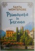 Primavara in Toscana &ndash; Santa Montefiore