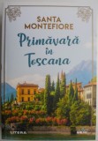 Primavara in Toscana &ndash; Santa Montefiore