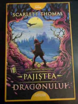 Pajistea Dragonului - Scarlet Thomas ,547762 foto
