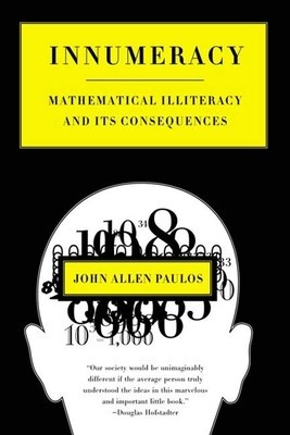 Innumeracy: Mathematical Illiteracy and Its Consequences foto