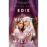 Edie &eacute;s Violet Bond m&aacute;sodik hal&aacute;la - Amanda Glaze
