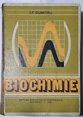 Biochimie - I. F. Dumitru foto
