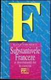 SUBSTANTIVELE FRANCEZE SI DETERMINANTII LOR IN EXERCITII-ELENA GORUNESCU-281859
