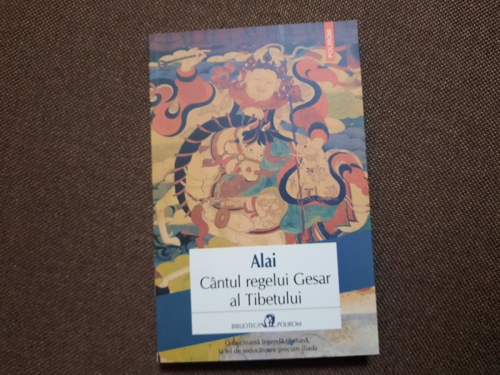CANTUL REGELUI GESAR AL TIBETULUI de ALAI , 2014