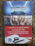 Istorii secrete Vol.53: Ce a pierdut si ce a castigat Romania - Silviu Boerescu