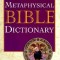 Metaphysical Bible Dictionary