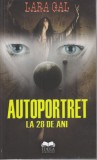 Autoportret la 28 de ani - Lara Gal - Fundatia culturala Ideea Europeana