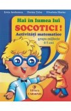 Hai in lumea lui Socotici! Activitati matematice grupa mijlocie 4-5 ani - Livia Andreescu, Dorina Telea, Elisabeta Martac