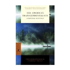 The American Transcendentalists: Essential Writings