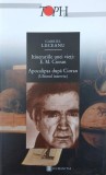 Itinerariile unei vieti: E.M. Cioran. Apocalipsa dupa Cioran (Ultimul interviu) - Gabriel Liiceanu