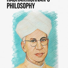 A Study of Dr. S. Radhakrishnan's Philosophy
