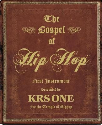 The Gospel of Hip Hop: First Instrument foto