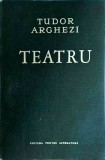 Tudor Arghezi - Teatru