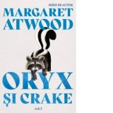 Oryx si Crake (paperback) - Autori: Margaret Atwood, Florin Irimia